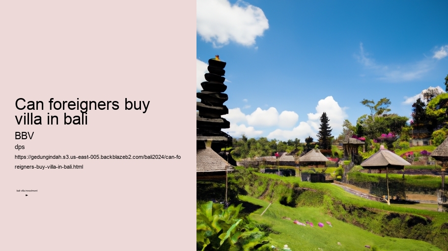 can foreigners buy villa in bali